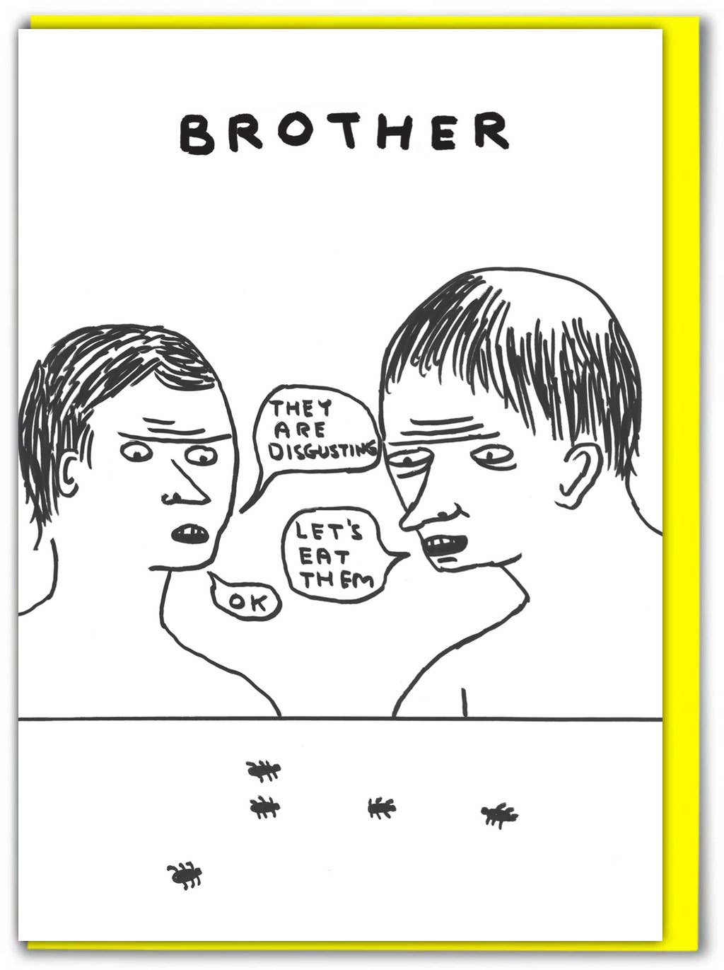 Lustige Geburtstagskarte mit Aufschrift David Shrigley — Bruder