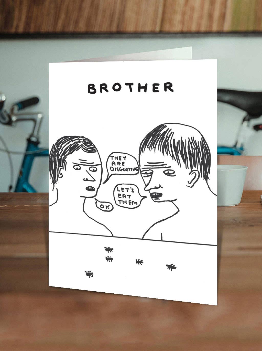Lustige Geburtstagskarte mit Aufschrift David Shrigley — Bruder