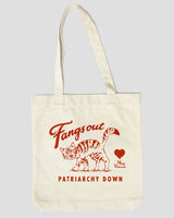 Fangs Out Patriarchy Down Tote