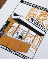 Zwischenstation - Würstelstand Druck